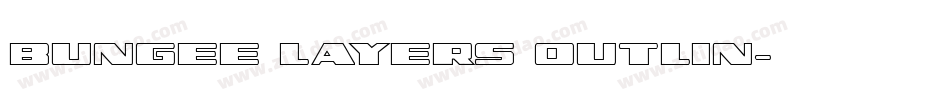 Bungee Layers Outlin字体转换